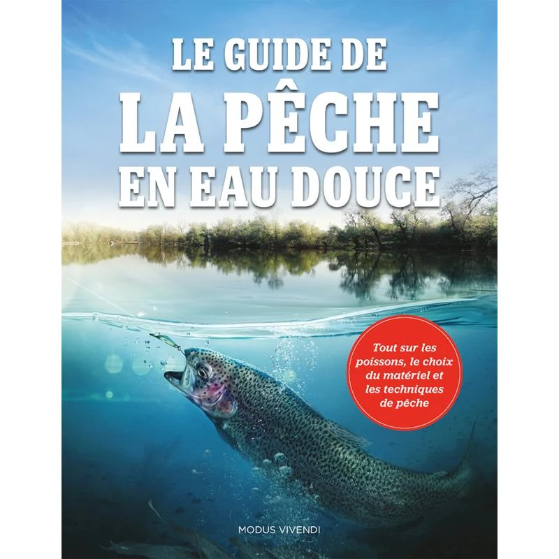 Modus Vivendi Fishing books Le guide de la pêche en eau douce 3 Modus Vivendi Fishing books Le guide de la pêche en eau douce